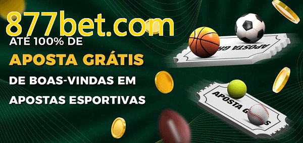 877bet.combet Ate 100% de Aposta Gratis