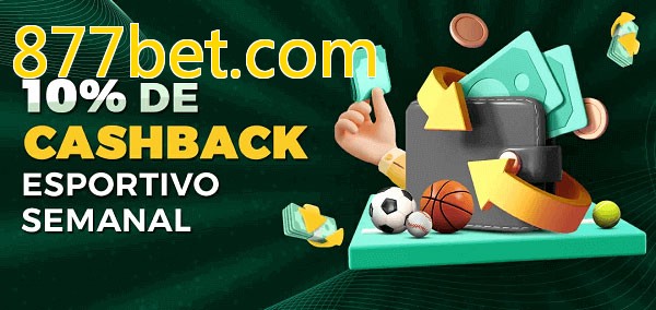 10% de bônus de cashback na 877bet.com